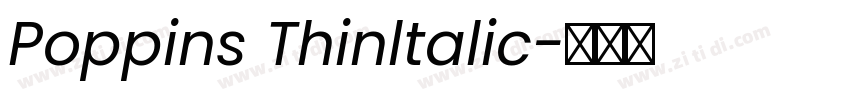 Poppins Thinltalic字体转换